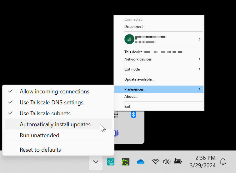 Image of the Tailscale tray menu. Showing the Preferences call out menu with Automatically install updates under the cursor.